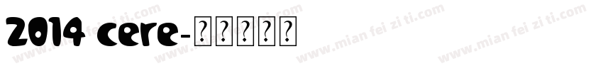 2014 cere字体转换